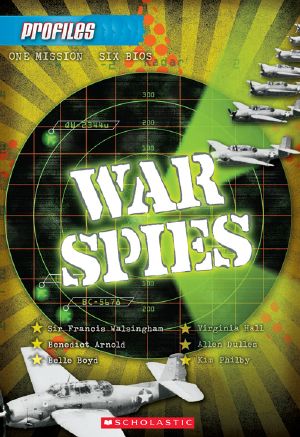 [Biography Profile Series 07] • War Spies